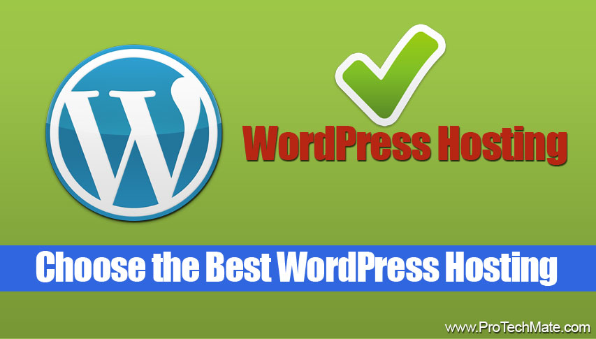 How to Choose the Best WordPress Hosting?