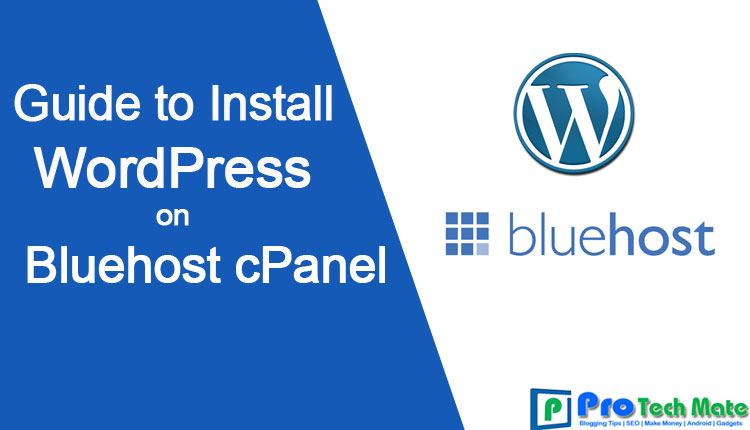 How to Install WordPress on Bluehost cPanel